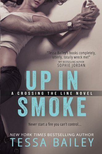 Up in Smoke (Crossing the Line)